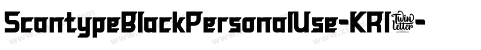ScantypeBlackPersonalUse-KRl7字体转换