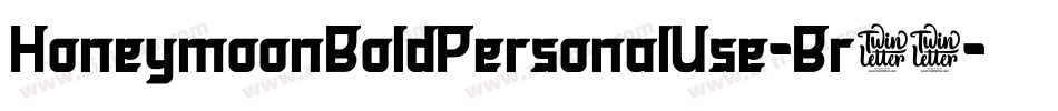 HoneymoonBoldPersonalUse-Br78字体转换