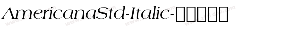AmericanaStd-Italic字体转换