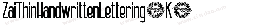 ZaiThinHandwrittenLettering-K7VnZ字体转换