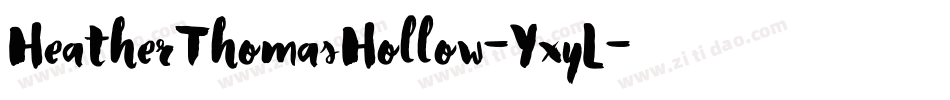 HeatherThomasHollow-YxyL字体转换