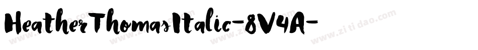 HeatherThomasItalic-8V4A字体转换