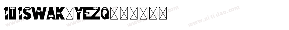 101Swak-YEZq字体转换