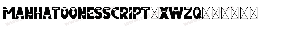 ManhatoonesScript-xWZq字体转换