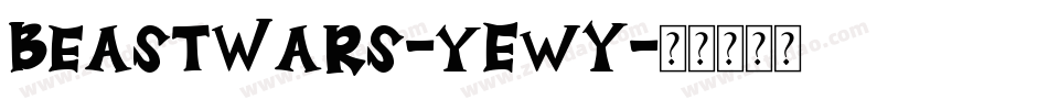 BeastWars-yEwY字体转换