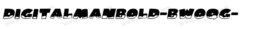 DigitalManBold-BW0qG字体转换