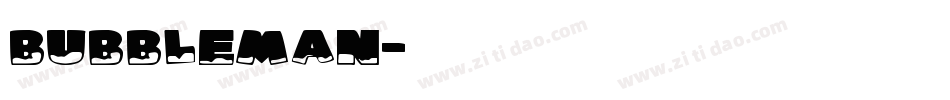 BubbleMan字体转换