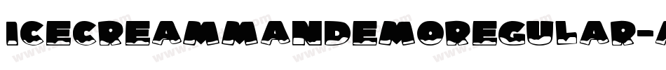 IceCreamManDemoRegular-amdg字体转换