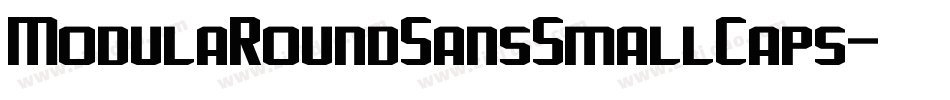 ModulaRoundSansSmallCaps字体转换