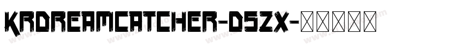 KrDreamcatcher-d5ZX字体转换