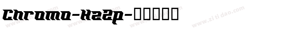 Chromo-KzZp字体转换