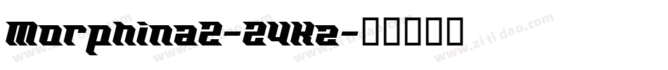 Morphina2-Z4Kz字体转换