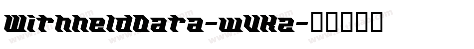 WithheldData-wVKz字体转换