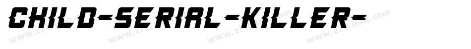 Child-Serial-Killer字体转换