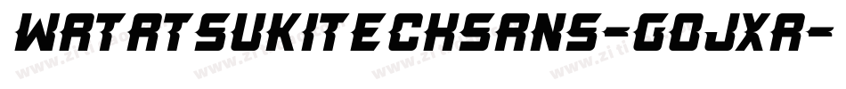 WatatsukiTechSans-GOJxA字体转换