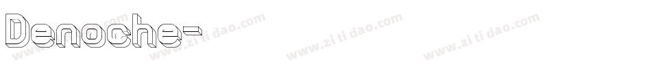 Denoche字体转换