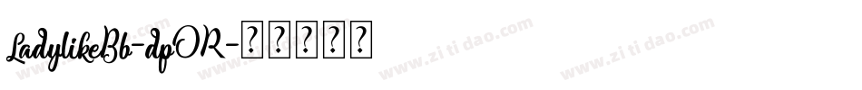LadylikeBb-dpOR字体转换