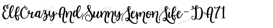 ElfCrazyAndSunnyLemonLife-DA71字体转换