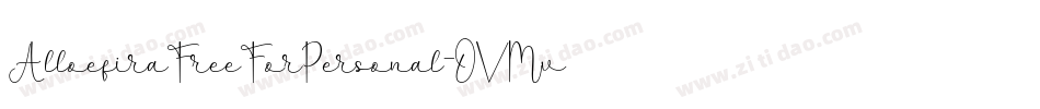 AlloefiraFreeForPersonal-OVMv6字体转换 AlloefiraFreeForPersonal-OVMv6字体转换