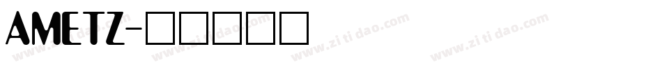 AMETZ字体转换