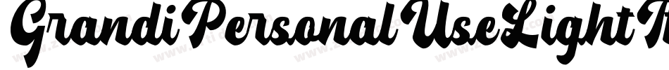 GrandiPersonalUseLightItalic-0o6d字体转换