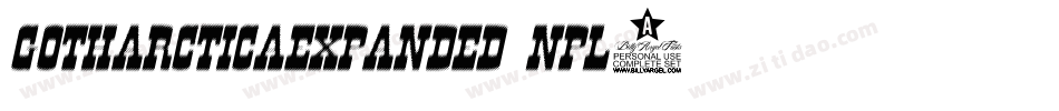 GotharcticaExpanded-nPl4字体转换 GotharcticaExpanded-nPl4字体转换