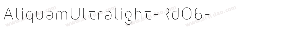 AliquamUltralight-RdO6字体转换