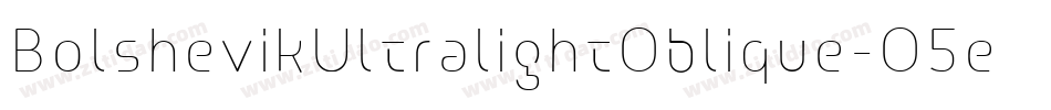 BolshevikUltralightOblique-O5eO字体转换