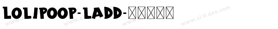 Lolipoop-laDD字体转换