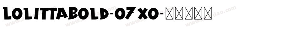 LolittaBold-o7xo字体转换