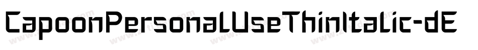 CapoonPersonalUseThinItalic-dEVK字体转换