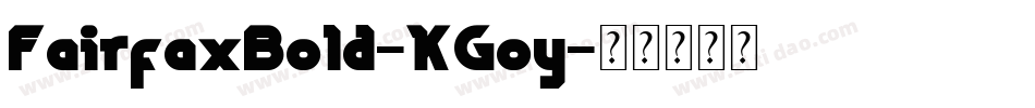 FairfaxBold-KGoy字体转换