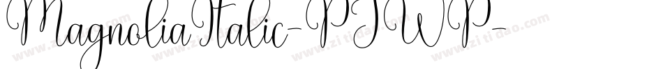 MagnoliaItalic-PJWP字体转换
