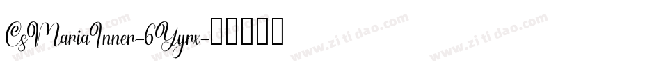 CsMariaInner-6Yyrx字体转换