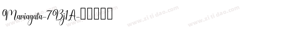 Mariagata-7Bj1A字体转换