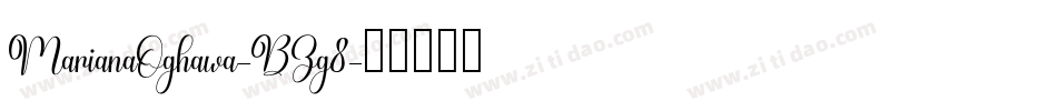 MarianaOghawa-BZg8字体转换