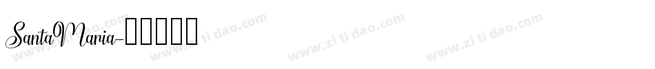 SantaMaria字体转换
