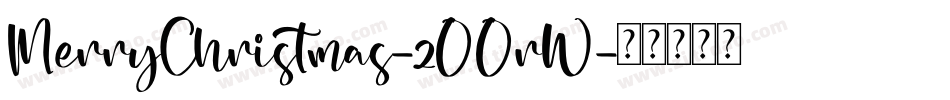 MerryChristmas-2OOrW字体转换
