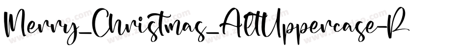 Merry_Christmas_AltUppercase-Regular字体转换