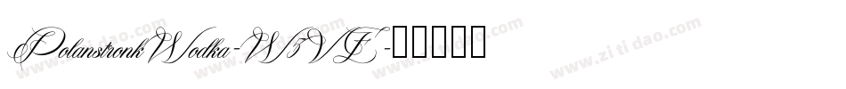 PolanstronkWodka-W5VE字体转换