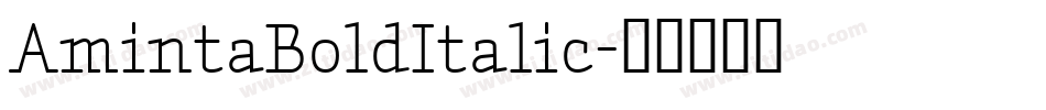 AmintaBoldItalic字体转换