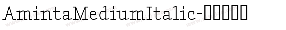 AmintaMediumItalic字体转换