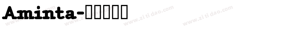Aminta字体转换