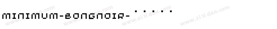 Minimum-BongNoir字体转换