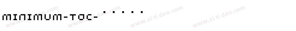 Minimum-Toc字体转换