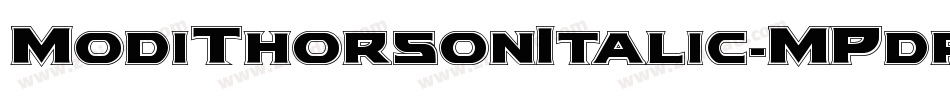 ModiThorsonItalic-MPdr字体转换