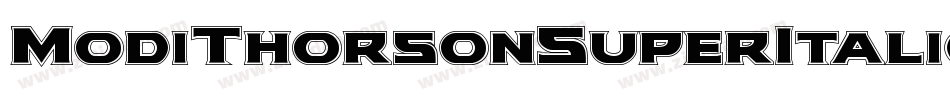ModiThorsonSuperItalic-r6dA字体转换