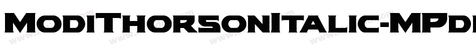 ModiThorsonItalic-MPdr字体转换