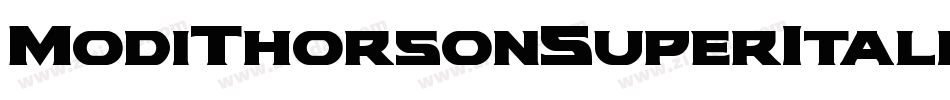 ModiThorsonSuperItalic-r6dA字体转换