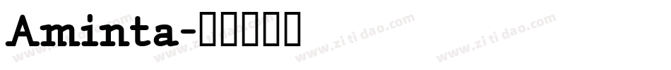 Aminta字体转换